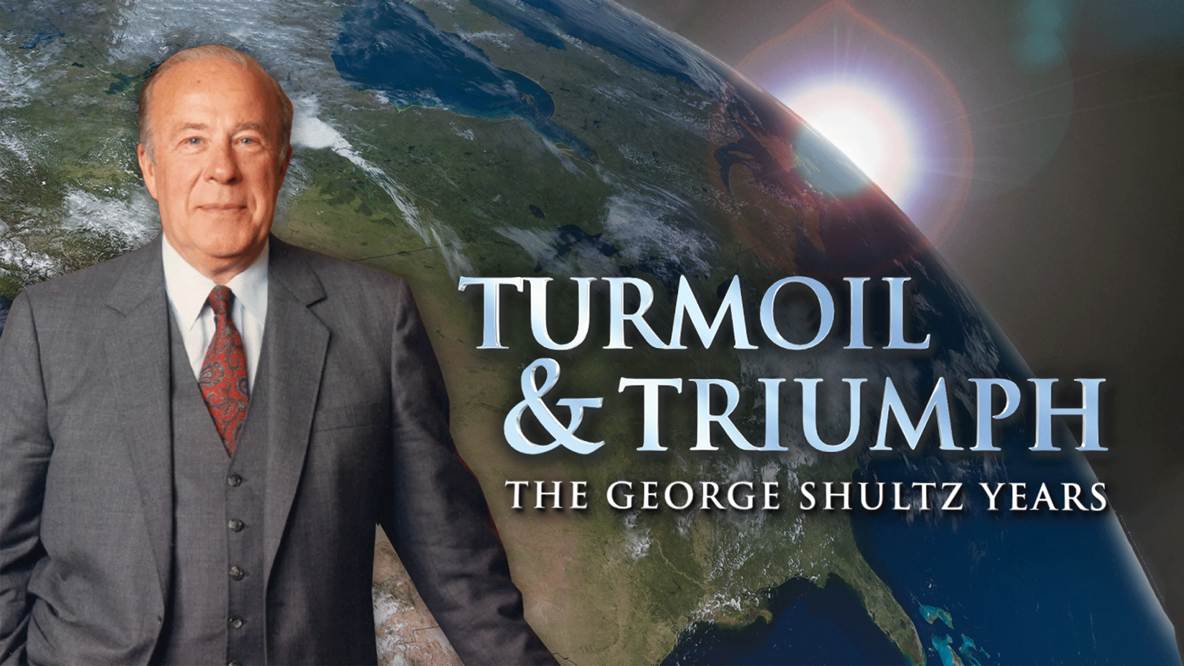 Turmoil & Triumph: The George Shultz Years poster